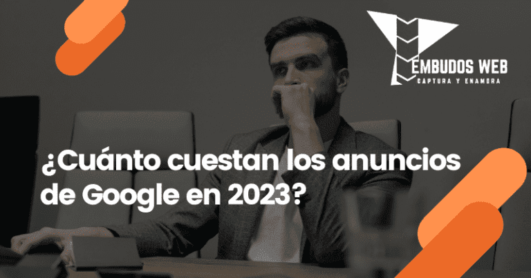 ¿Cuánto cuestan los anuncios de Google en 2023