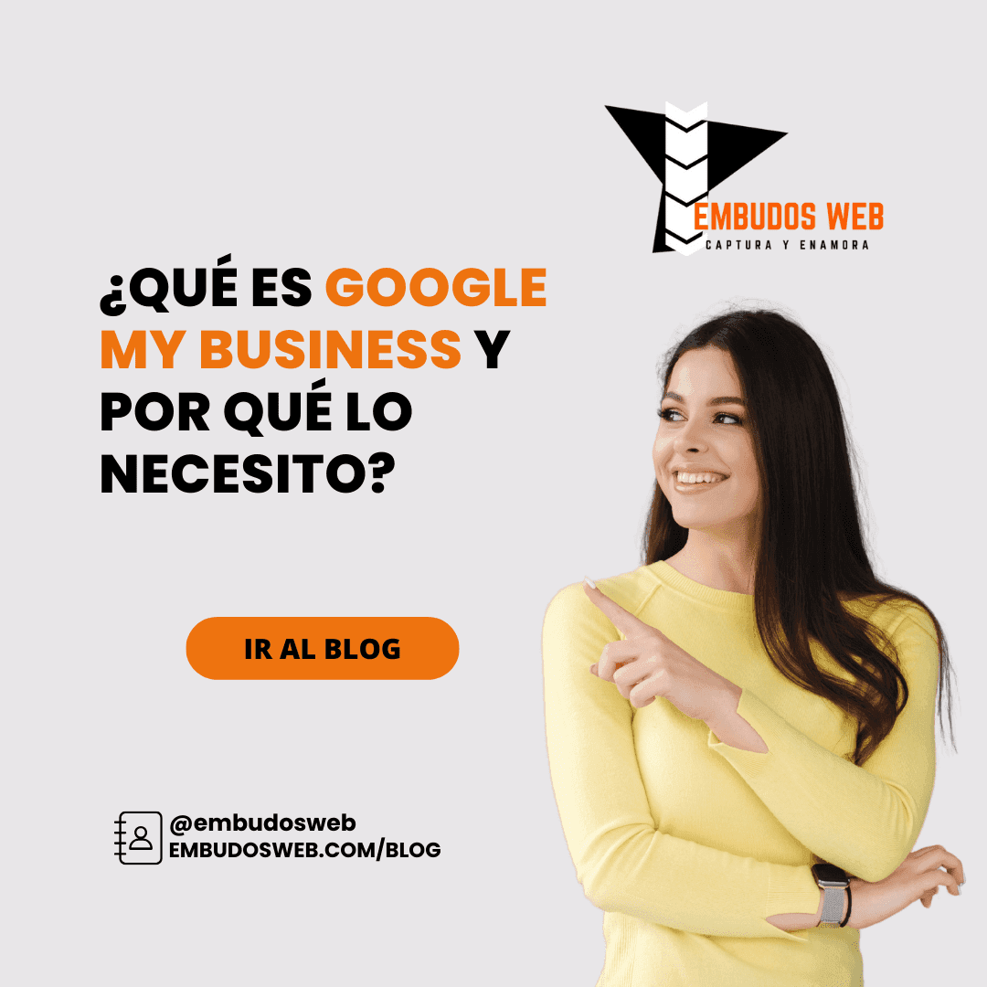 ¿Qué es Google My Business y por qué lo necesito?