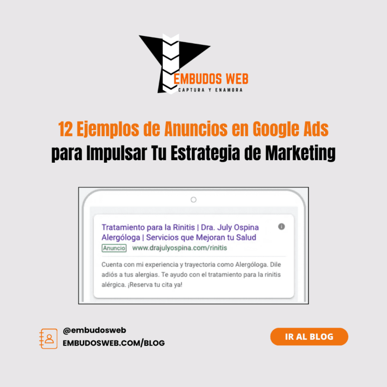 12 Ejemplos de Anuncios en Google Ads para Impulsar Tu Estrategia de Marketing