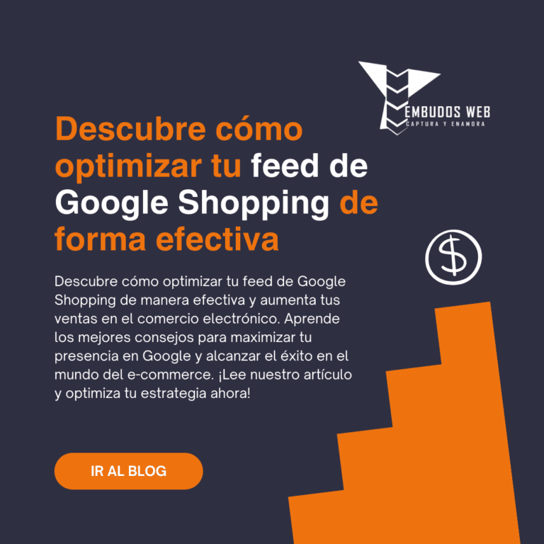 Descubre cómo optimizar tu feed de Google Shopping de forma efectiva