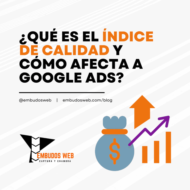 ¿Qué es el Índice de Calidad y cómo afecta a Google Ads