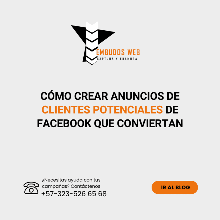 Cómo crear anuncios de clientes potenciales de Facebook que conviertan