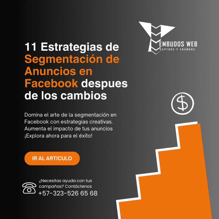 11 Estrategias de Segmentación de Anuncios en Facebook despues de los cambios