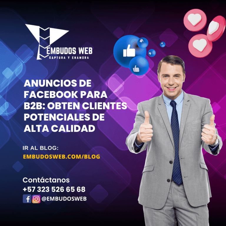 Anuncios de Facebook para B2B Obten clientes potenciales de alta calidad