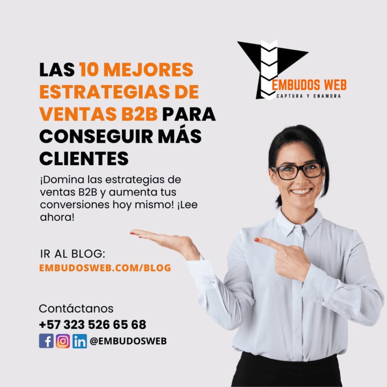 Las 10 mejores estrategias de ventas B2B para conseguir más clientes