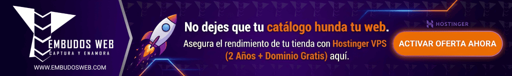 Banner promocional de Embudos Web con la ilustración de un cohete espacial. Invita a los emprendedores a no dejar que su catálogo hunda su web, asegurando el rendimiento de su tienda online con la oferta exclusiva de Hostinger VPS por 2 años más dominio gratis.